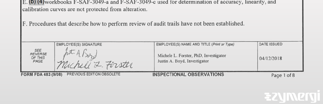 Justin A. Boyd FDA Investigator Michele L. Forster FDA Investigator 