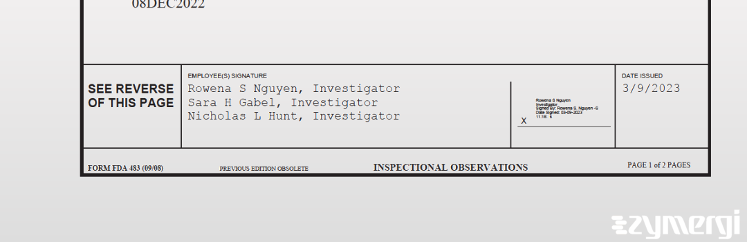 Nicholas L. Hunt FDA Investigator Rowena S. Nguyen FDA Investigator Sara H. Gabel FDA Investigator 