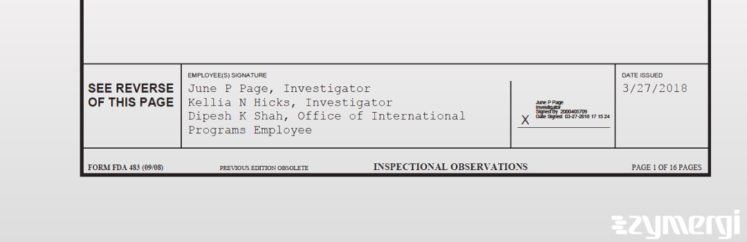 Dipesh K. Shah FDA Investigator June P. Page FDA Investigator Kellia N. Hicks FDA Investigator