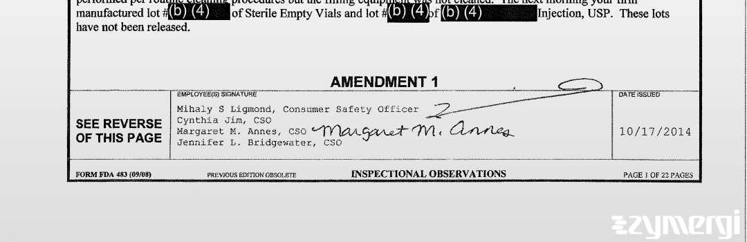 Margaret M. Annes FDA Investigator Cynthia Jim FDA Investigator Mihaly S. Ligmond FDA Investigator 