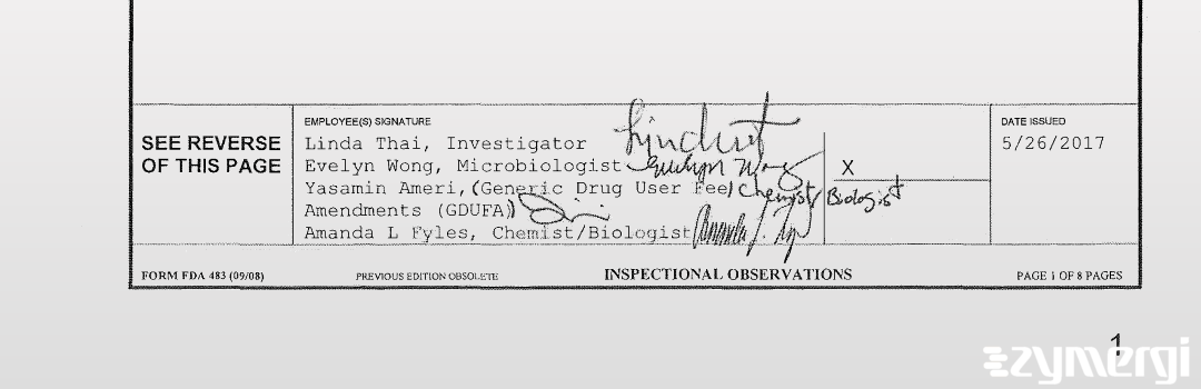 Linda Thai FDA Investigator Yasamin Ameri FDA Investigator Evelyn Wong FDA Investigator Amanda L. Fyles FDA Investigator 