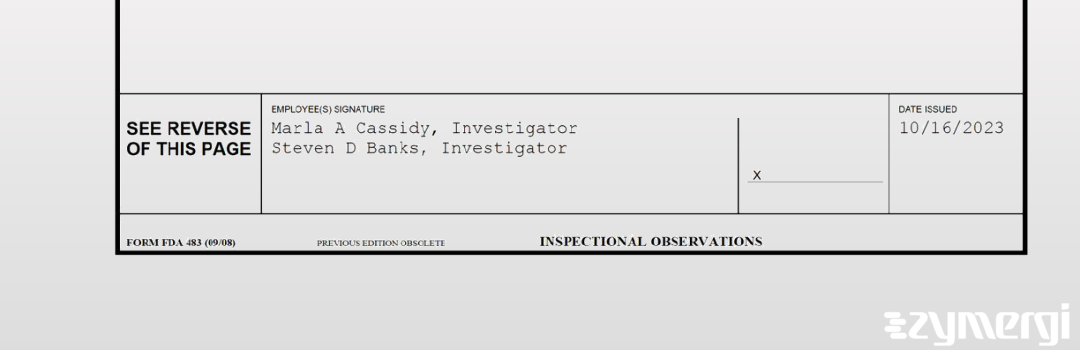 Marla A. Cassidy FDA Investigator Steven D. Banks FDA Investigator