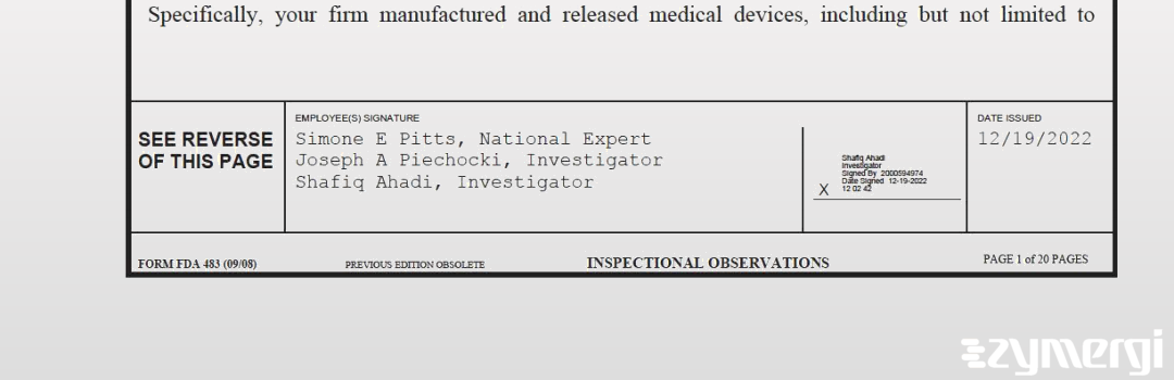 Shafiq Ahadi FDA Investigator Joseph A. Piechocki FDA Investigator Simone E. Pitts FDA Investigator 