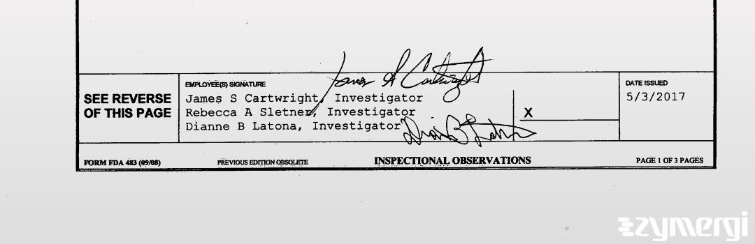 Rebecca A. Sletner FDA Investigator James S. Cartwright FDA Investigator Dianne B. Latona FDA Investigator 