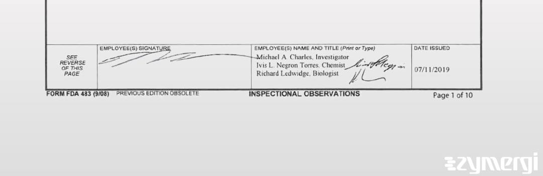 Ivis L. Negron Torres FDA Investigator Michael A. Charles FDA Investigator Richard Ledwidge FDA Investigator Negron Torres, Ivis L FDA Investigator 