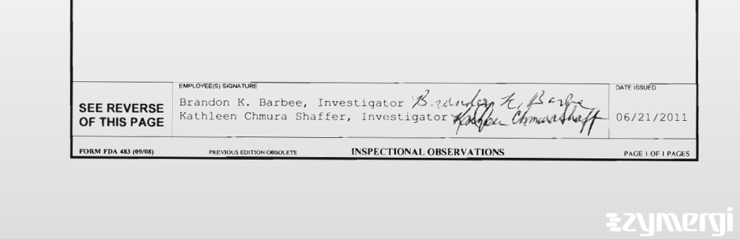 Brandon K. Barbee FDA Investigator Kathleen Chmura Shaffer FDA Investigator 