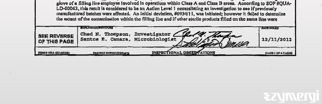 Santos E. Camara FDA Investigator Chad N. Thompson FDA Investigator