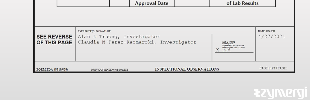 Claudia M. Perez-Kasmarski FDA Investigator Alan L. Truong FDA Investigator