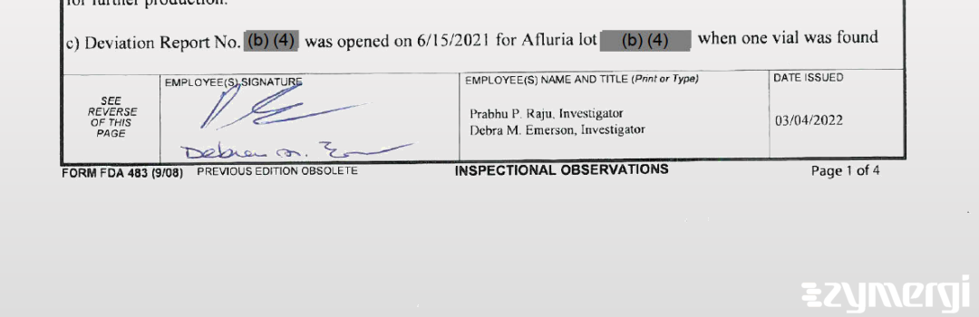 Prabhu P. Raju FDA Investigator Debra M. Emerson FDA Investigator