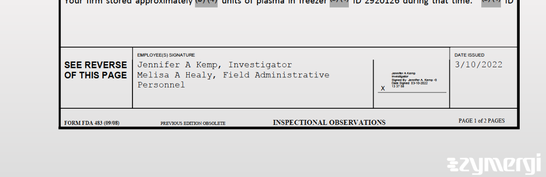 Jennifer A. Kemp FDA Investigator Melisa A. Healy FDA Investigator 
