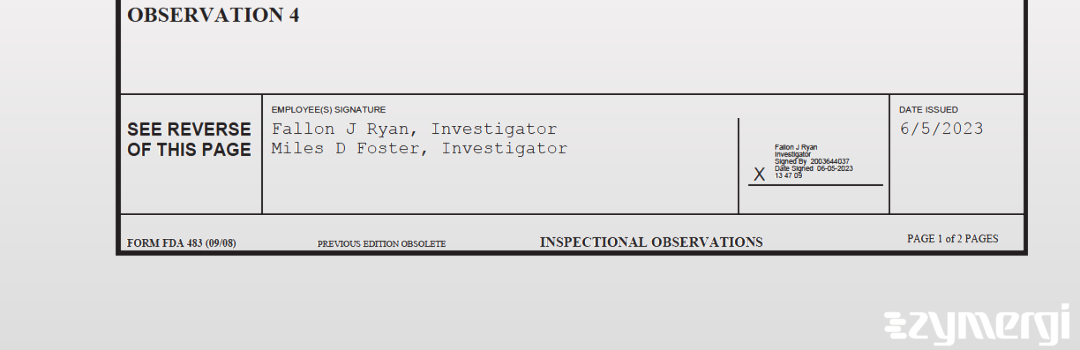 Fallon J. Ryan FDA Investigator Miles D. Foster FDA Investigator