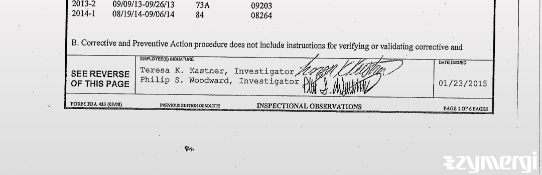 Teresa K. Kastner FDA Investigator Philip S. Woodward FDA Investigator