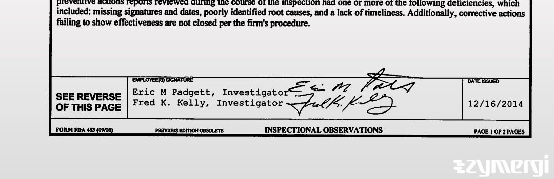 Eric M. Padgett FDA Investigator Fred K. Kelly FDA Investigator 
