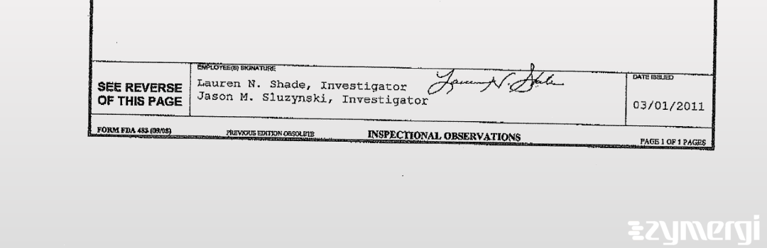 Jason M. Sluzynski FDA Investigator Lauren N. Shade FDA Investigator