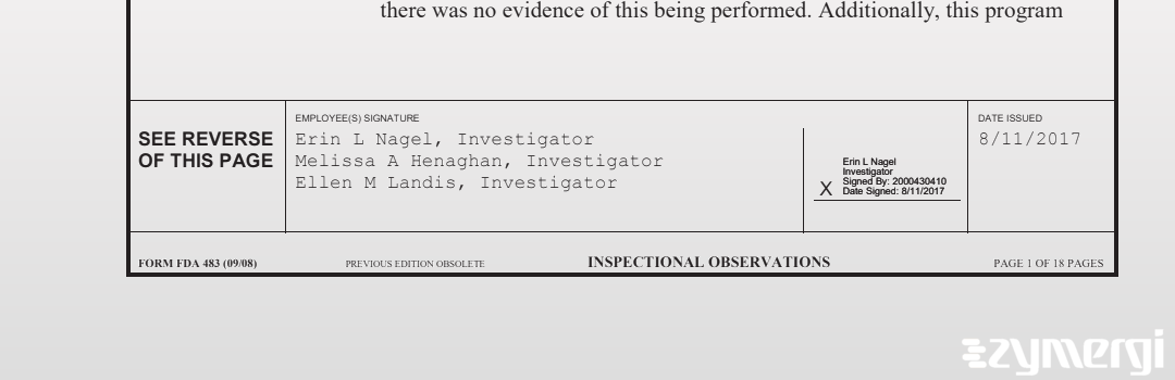 Ellen M. Landis FDA Investigator Erin L. Nagel FDA Investigator Melissa A. Henaghan FDA Investigator 