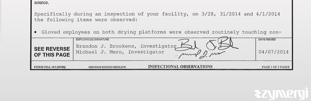 Sean D. Duke FDA Investigator Brandon J. Brookens FDA Investigator Michael J. Mero FDA Investigator 