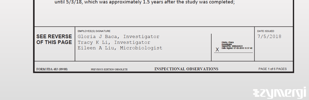 Eileen A. Liu FDA Investigator Gloria J. Baca FDA Investigator Tracy K. Li FDA Investigator