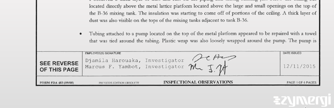 Marcus F. Yambot FDA Investigator Djamila Harouaka FDA Investigator 