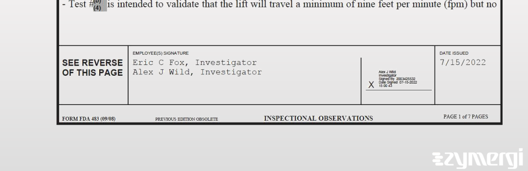 Eric C. Fox FDA Investigator Alex J. Wild FDA Investigator