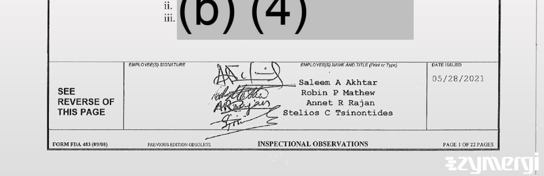 Robin P. Mathew FDA Investigator Annet R. Rajan FDA Investigator Saleem A. Akhtar FDA Investigator Stelios C. Tsinontides FDA Investigator 