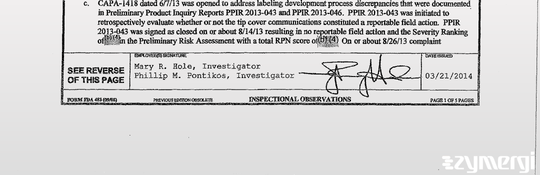 Mary R. Hole FDA Investigator Phillip M. Pontikos FDA Investigator 