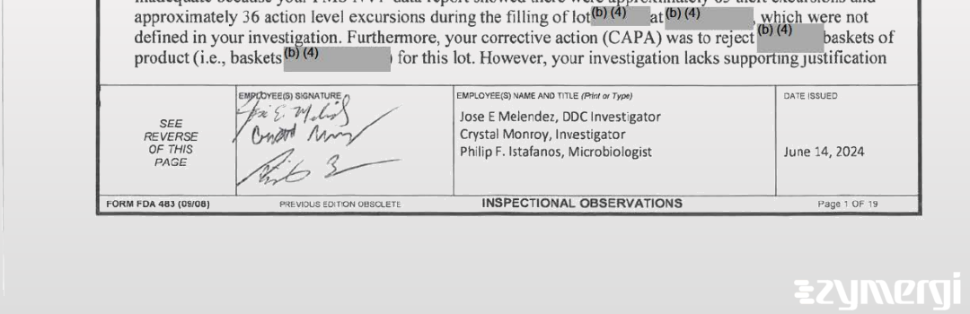 Crystal Monroy FDA Investigator Jose E. Melendez FDA Investigator Philip F. Istafanos FDA Investigator 