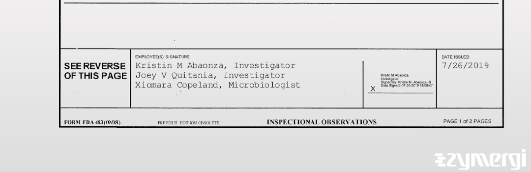 Kristin M. Abaonza FDA Investigator Joey V. Quitania FDA Investigator Xiomara Copeland FDA Investigator
