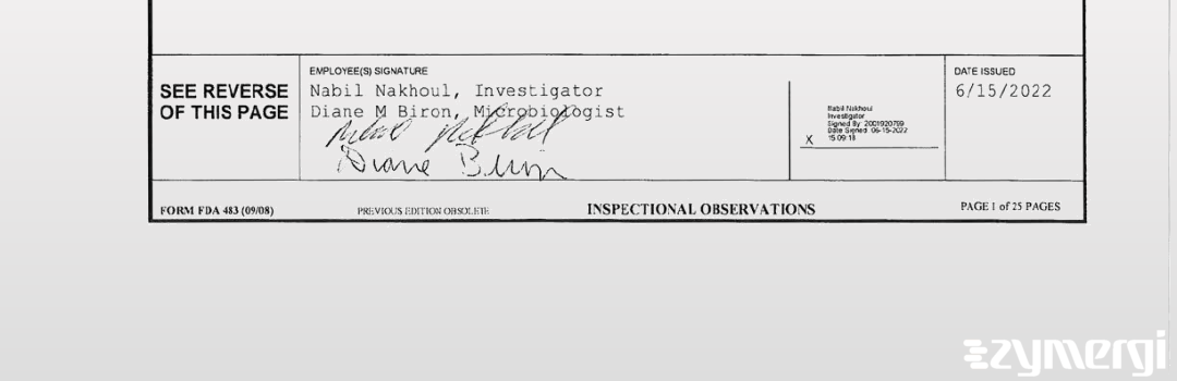 Nabil Nakhoul FDA Investigator Diane M. Biron FDA Investigator