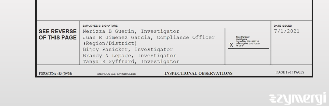 Brandy N. Lepage FDA Investigator Bijoy Panicker FDA Investigator Tanya R. Syffrard FDA Investigator