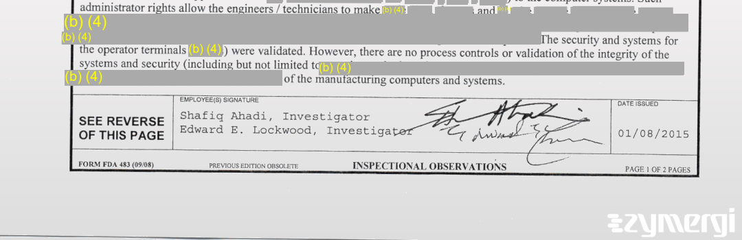 Shafiq Ahadi FDA Investigator Edward E. Lockwood FDA Investigator 