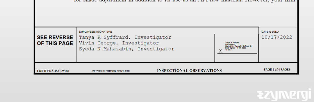 Tanya R. Syffrard FDA Investigator Vivin George FDA Investigator Syeda N. Mahazabin FDA Investigator 