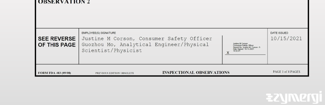 Justine M. Corson FDA Consumer Safety Officer Guozhou Mo FDA Investigator 