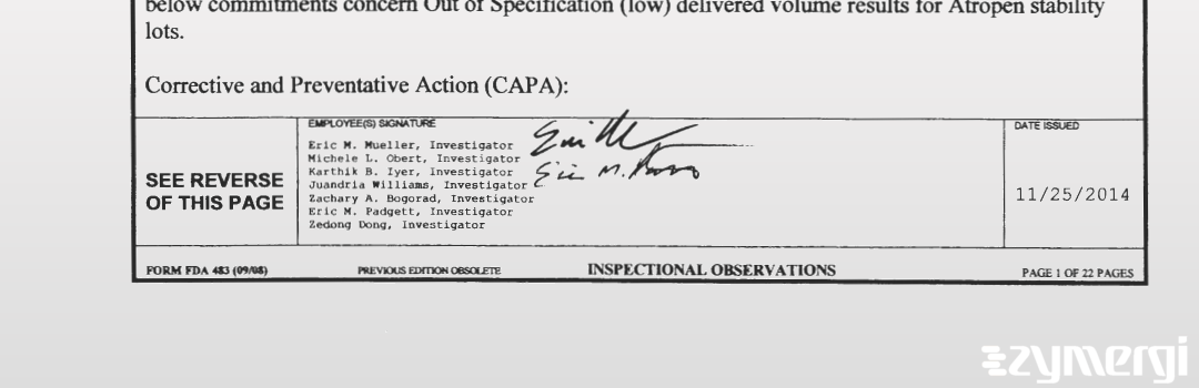 Zachary A. Bogorad FDA Investigator Eric M. Padgett FDA Investigator Michele L. Obert FDA Investigator Eric M. Mueller FDA Investigator 