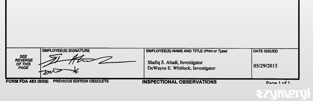 Shafiq Ahadi FDA Investigator Dewayne E. Whitlock FDA Investigator 