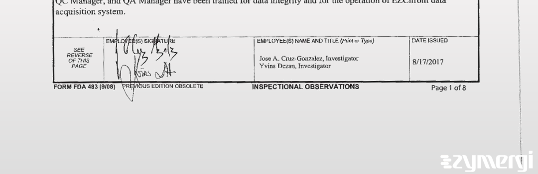 Yvins Dezan FDA Investigator Jose A. Cruz Gonzalez FDA Investigator Cruz Gonzalez, Jose A FDA Investigator 