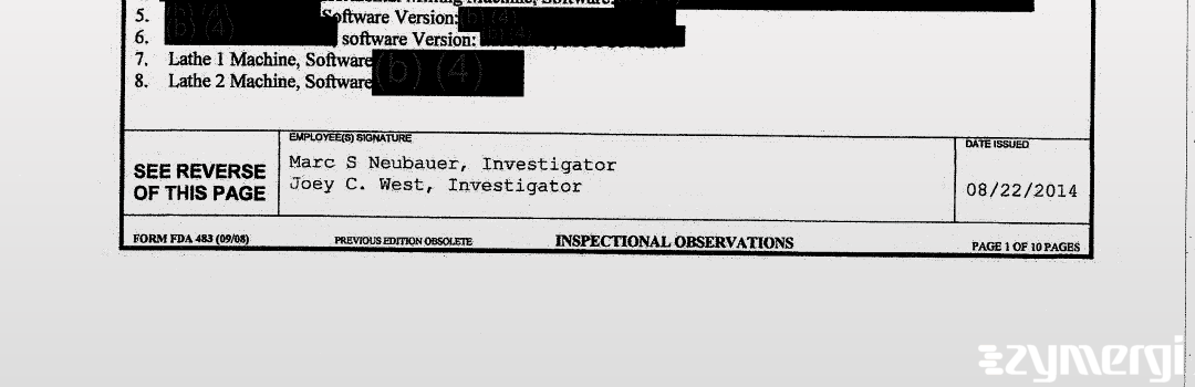 Joey C. West FDA Investigator Marc S. Neubauer FDA Investigator 