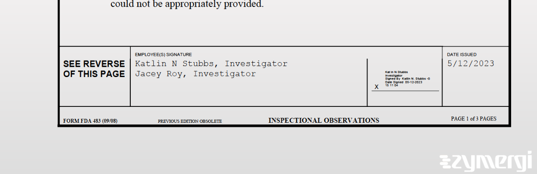 Jacey Roy FDA Investigator Katlin N. Stubbs FDA Investigator