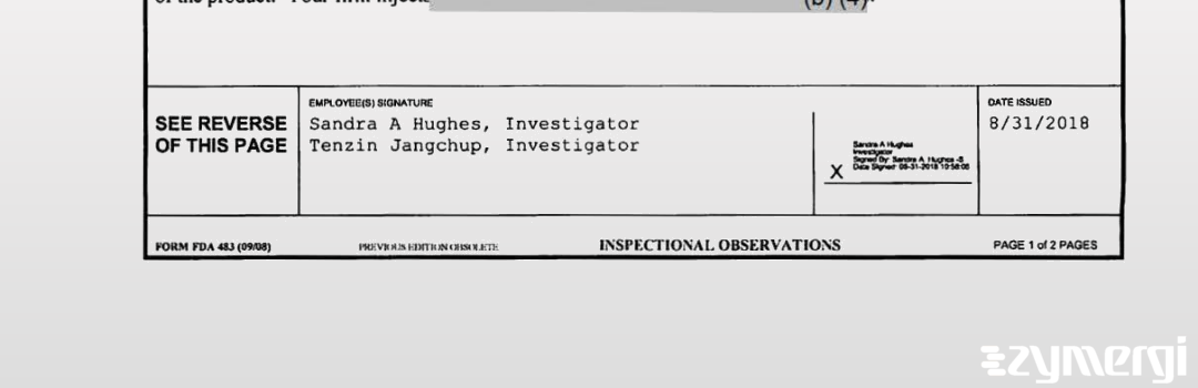 Tenzin Jangchup FDA Investigator Sandra A. Hughes FDA Investigator 