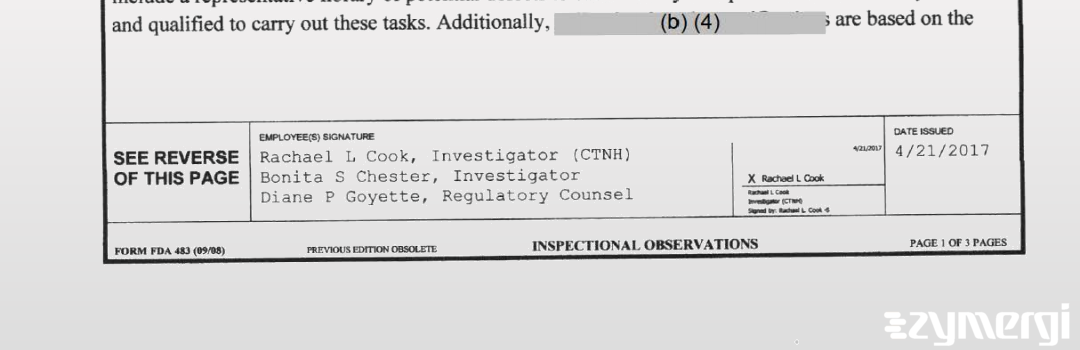 Bonita S. Chester FDA Investigator Diane P. Goyette FDA Investigator Rachael L. Cook FDA Investigator 