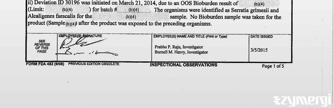 Prabhu P. Raju FDA Investigator Burnell M. Henry FDA Investigator