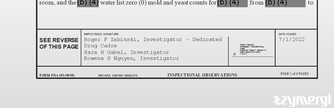 Roger F. Zabinski FDA Investigator Rowena S. Nguyen FDA Investigator Sara H. Gabel FDA Investigator 