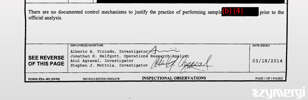 Atul Agrawal FDA Investigator Alberto A. Viciedo FDA Investigator 
