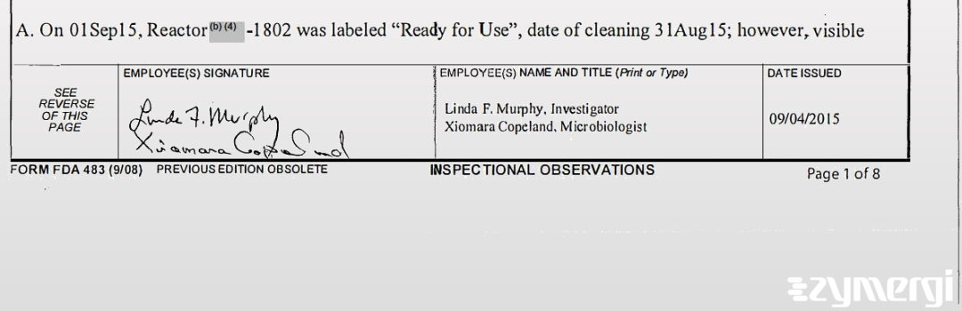Linda F. Murphy FDA Investigator Xiomara Copeland FDA Investigator 