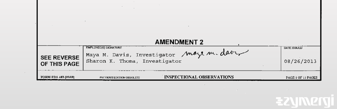 Maya M. Davis FDA Investigator Sharon K. Thoma FDA Investigator