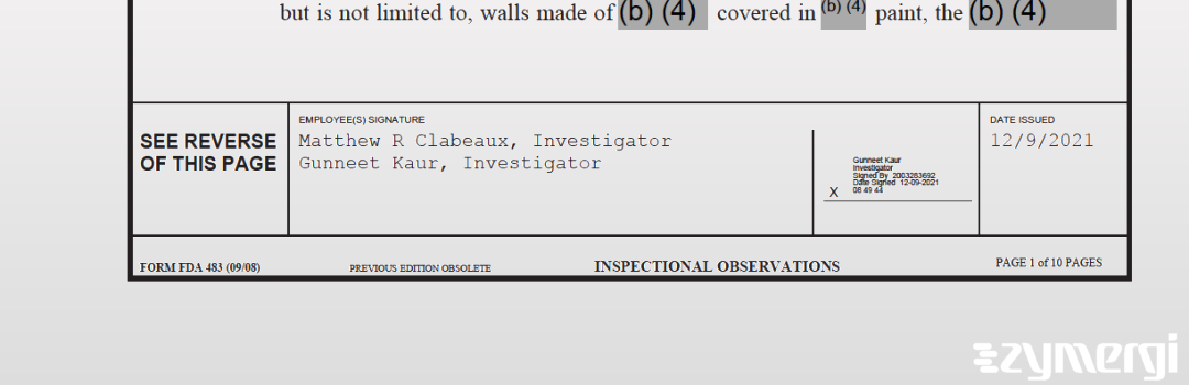 Gunneet Kaur FDA Investigator Matthew R. Clabeaux FDA Investigator 