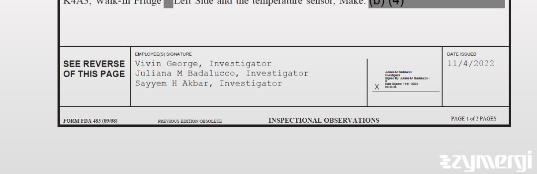 Vivin George FDA Investigator Juliana M. Badalucco FDA Investigator Sayyem H. Akbar FDA Investigator 