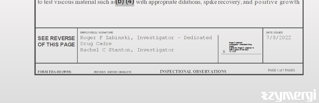 Roger F. Zabinski FDA Investigator Rachel C. Stanton FDA Investigator
