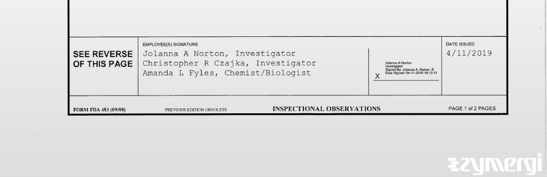 Jolanna A. Norton FDA Investigator Christopher R. Czajka FDA Investigator Amanda L. Fyles FDA Investigator