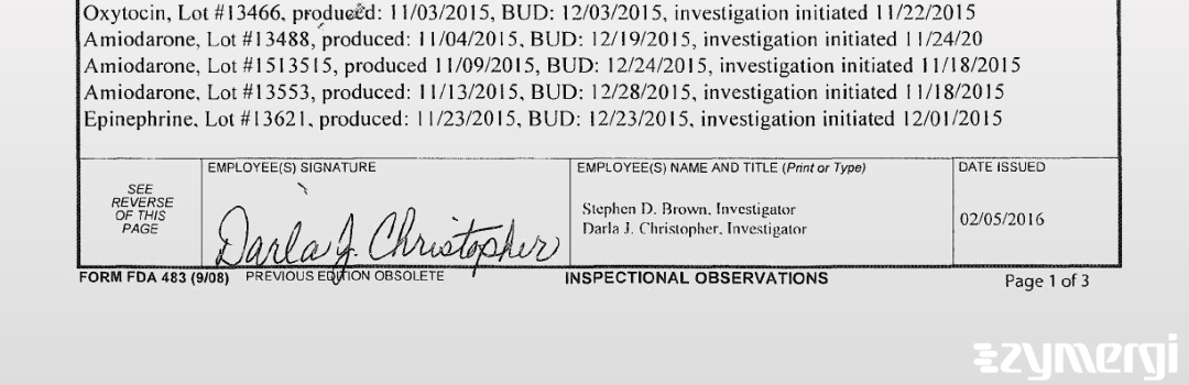Stephen D. Brown FDA Investigator Darla J. Christopher FDA Investigator
