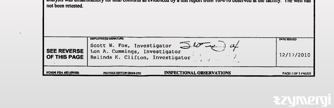Scott W. Fox FDA Investigator Belinda E. Clifton FDA Investigator Lon A. Cummings FDA Investigator 